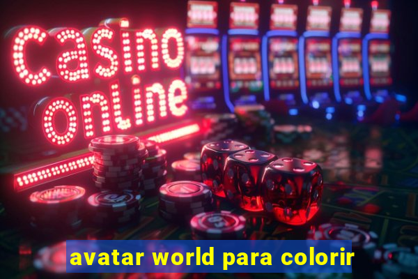 avatar world para colorir